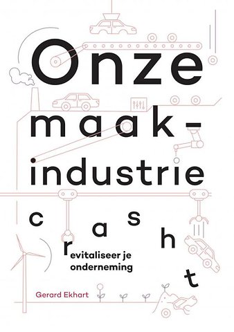 Onze maakindustrie crasht