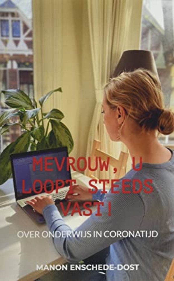 Mevrouw, u loopt steeds vast!