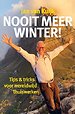 Nooit meer winter!