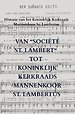 Van “Société St. Lambert“ tot Koninklijk Kerkraads Mannenkoor St. Lambertus