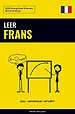 Leer Frans - Snel / Gemakkelijk / Efficiënt