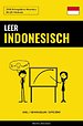 Leer Indonesisch - Snel / Gemakkelijk / Efficiënt