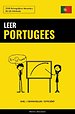 Leer Portugees - Snel / Gemakkelijk / Efficiënt