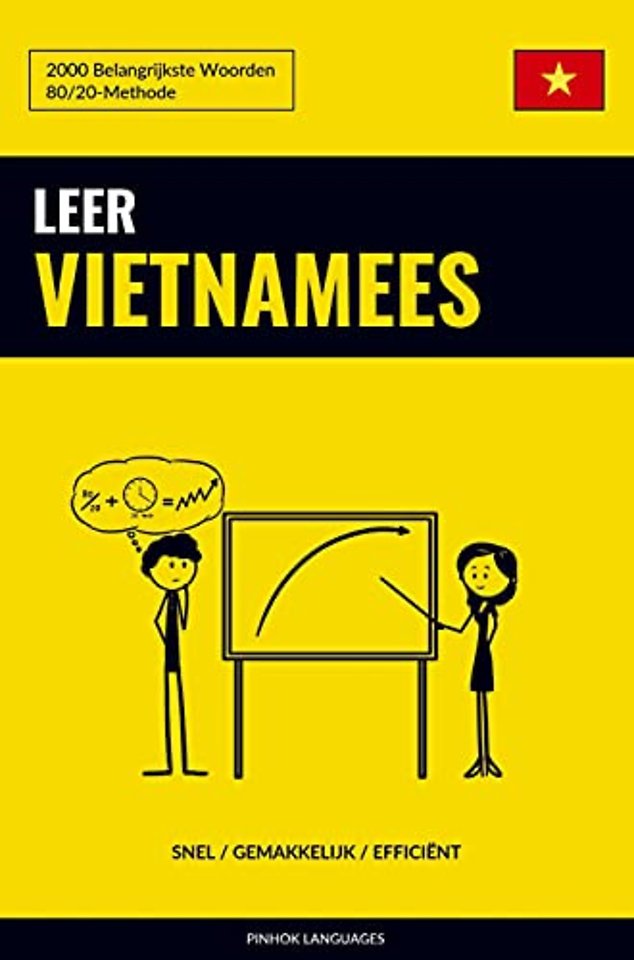 Leer Vietnamees - Snel / Gemakkelijk / Efficiënt