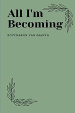 All I'm Becoming