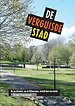 De verguisde stad