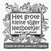 Het grote kleine tijger leesboekje! ZWART/WIT versie.