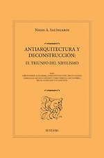 ANTIARQUITECTURA Y DECONSTRUCCIÓN: EL TRIUNFO DEL NIHILISMO