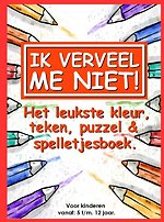 Ik verveel me niet!