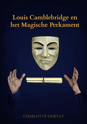 Louis Camblebridge en het Magische Perkament