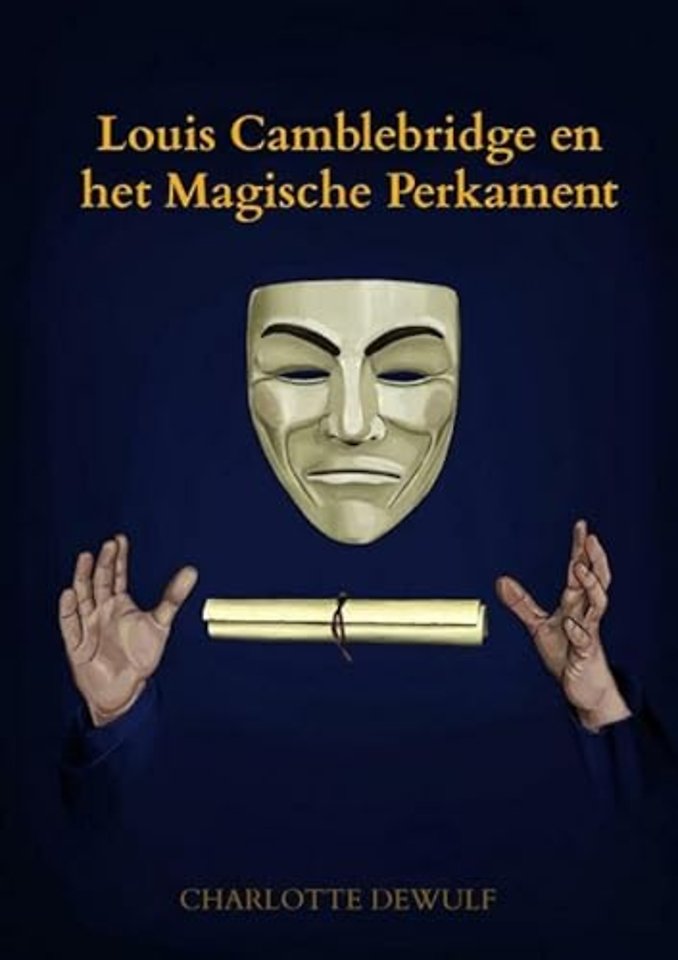 Louis Camblebridge en het Magische Perkament