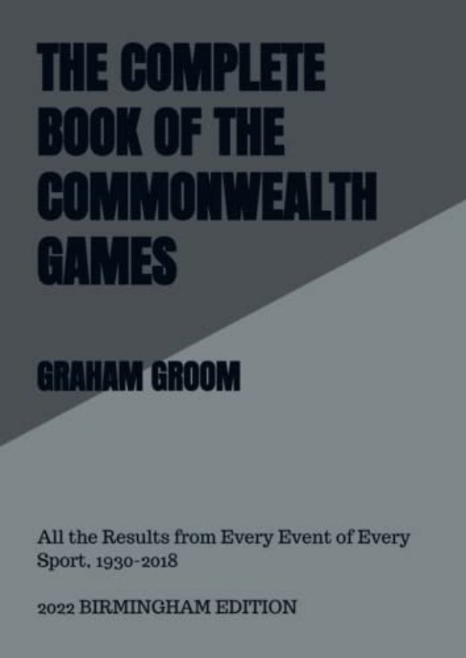 THE COMPLETE BOOK OF THE COMMONWEALTH GAMES