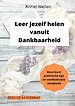 Leer jezelf helen vanuit Dankbaarheid
