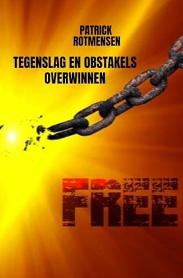 Tegenslag en obstakels overwinnen