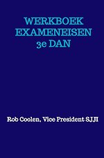 WERKBOEK EXAMENEISEN 3e Dan Ju Jitsu