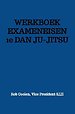 WERKBOEK EXAMENEISEN 1e DAN JU-JITSU