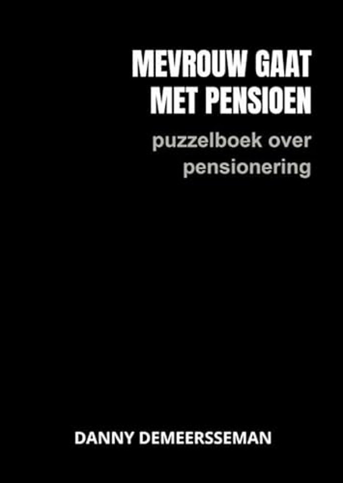 Mevrouw gaat met Pensioen