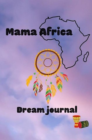 Mama Africa dream journal