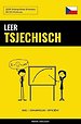 Leer Tsjechisch - Snel / Gemakkelijk / Efficiënt