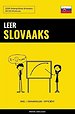 Leer Slovaaks - Snel / Gemakkelijk / Efficiënt