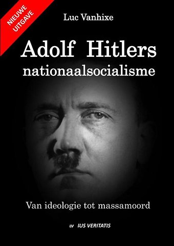 Adolf Hitlers nationaalsocialisme - nieuwe uitgave