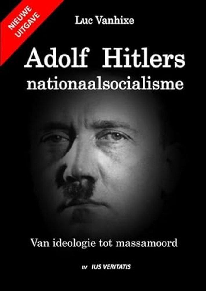Adolf Hitlers nationaalsocialisme - nieuwe uitgave