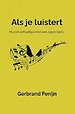 Als je luistert