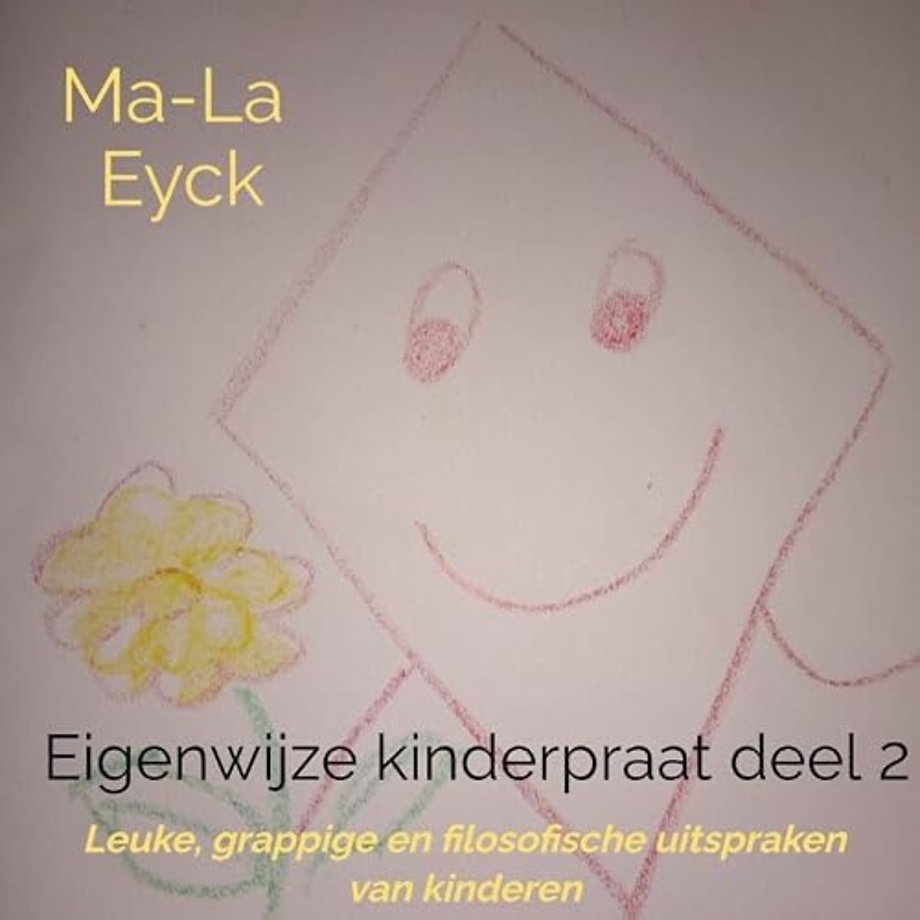 Eigenwijze kinderpraat deel 2