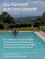 Onze Pelgrimstocht op de Franse huizenmarkt