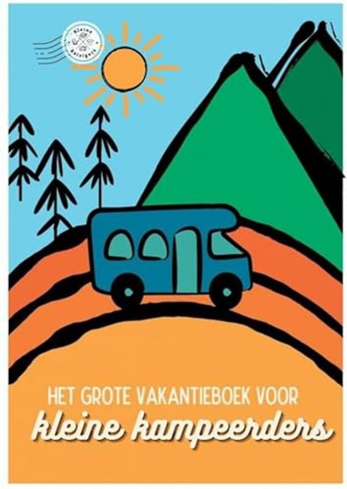 Het grote vakantieboek voor Kleine Kampeerders
