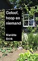 Geloof, hoop en niemand
