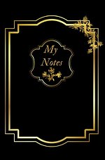 Notitieboek - Cadeau voor man - Cadeau voor vrouw - hardcover - Notitieboekje - Schrijfblok - Notebook - Goude - Zwart - my notes 6