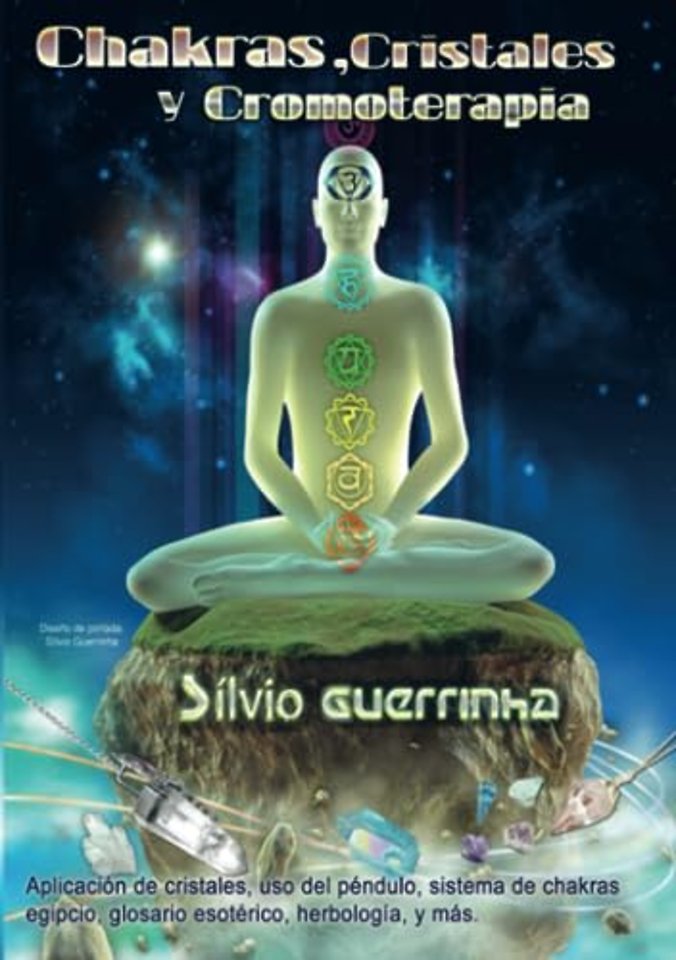 Chakras, Cristales y Cromoterapia