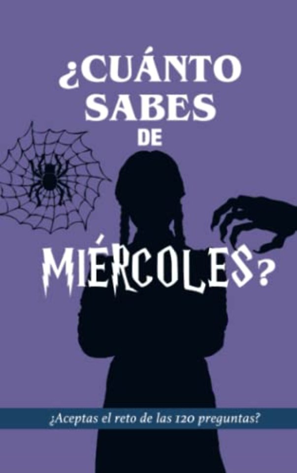 Cuánto sabes de Miércoles?
