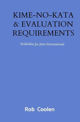 KIME-NO-KATA & EVALUATION REQUIREMENTS