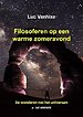 Filosoferen op een warme zomeravond