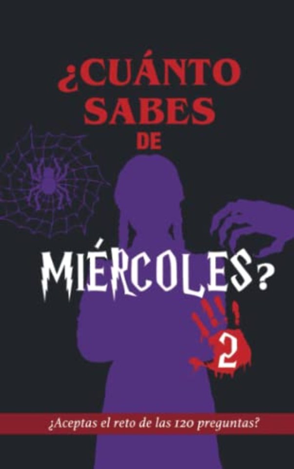 Cuánto sabes de Miércoles? 2