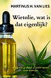 Wietolie, wat is dat eigenlijk?