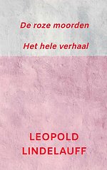 De roze moorden - Het hele verhaal Deel 1 & 2