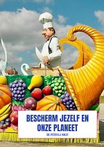 Bescherm jezelf en onze planeet