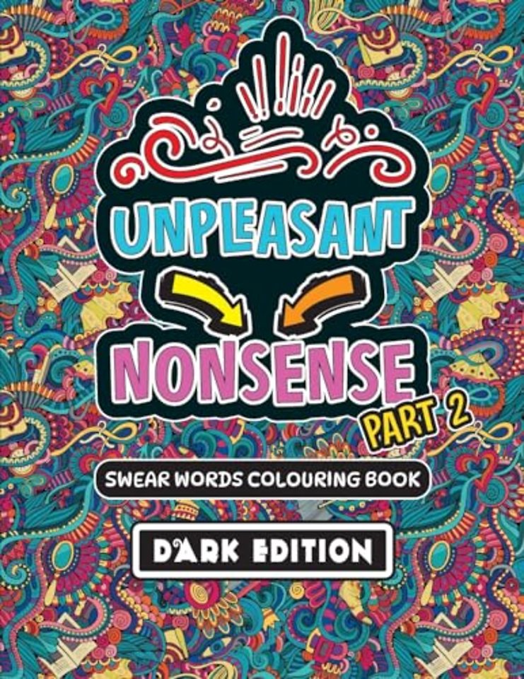 Unpleasant nonsense: deel 2