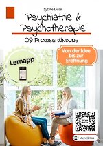 Psychiatrie & Psychotherapie 9: Praxisgründung