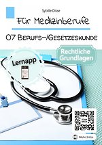 Für Medizinberufe 7: Berufs- und Gesetzeskunde