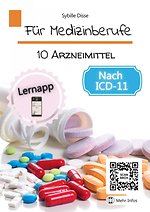 Für Medizinberufe 10: Arzneimittel