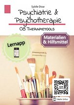 Psychiatrie & Psychotherapie 8: Therapietools