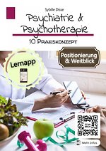 Psychiatrie & Psychotherapie 10: Praxiskonzept