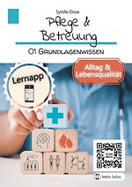 Pflege & Betreuung 1: Grundlagenwissen