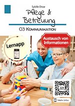 Pflege & Betreuung 3: Kommunikation