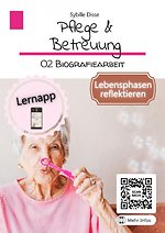 Pflege & Betreuung 2: Biografiearbeit