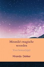 Miranda's magische woorden
